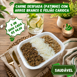 5 un. Carne moída(patinho) com arroz branco e feijão carioca 300g/cada