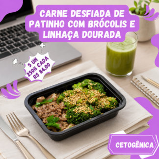 5 un. Carne desfiada (patinho) com brócolis no vapor  e linhaça dourada - 250g/cada (Cetogênica)