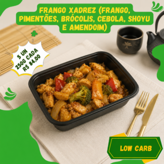 5 un. Frango xadrez (frango, pimentões, brócolis, cebola, shoyu light e amendoim) 250g/cada